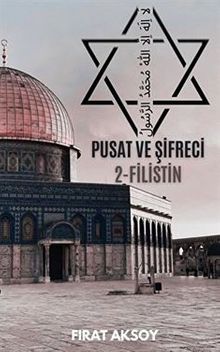 Pusat ve Şifreci 2 / Filistin - Fırat Aksoy PDF İndir