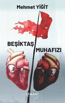 Beşiktaş Muhafızı - Mehmet Yiğit PDF İndir