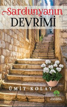 Sardunyanın Devrimi - Ümit Kolay PDF İndir