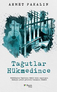 Tağutlar Hükmedi - Ahmet Pakalın PDF İndir