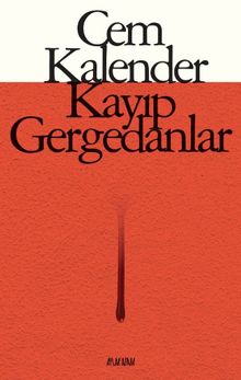 Kayıp Gergedanlar - Cem Kalender