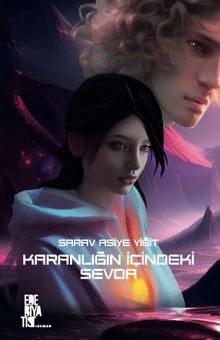 Karanlığın İçindeki Sevda - Sarav Asiye Yiğit PDF İndir