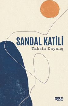 Sandal Katili - Tahsin Dayanç PDF İndir