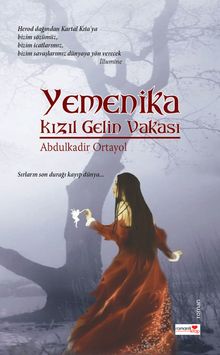 Yemenika  Kızıl Gelin Vakası - Abdulkadir Ortayol PDF İndir