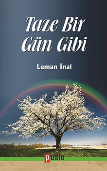 Taze Bir Gün Gibi - Leman İnal PDF İndir