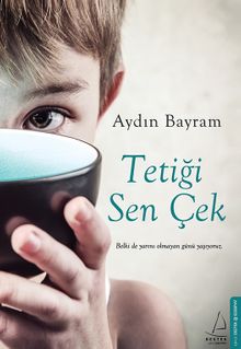 Tetiği Sen Çek - Aydın Bayram PDF İndir