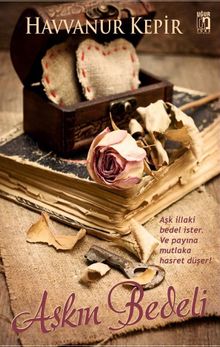Aşkın Bedeli - Havvanur Kepir PDF İndir