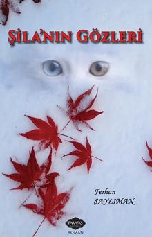 Şila'nın Gözleri - Ferhan Şaylıman PDF İndir