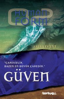 Human Form - Güven PDF İndir