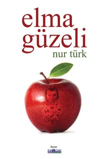 Elma Güzeli - Nur Türk PDF İndir
