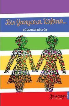 Bir Yangının Külünü - Gülbahar Kültür PDF İndir