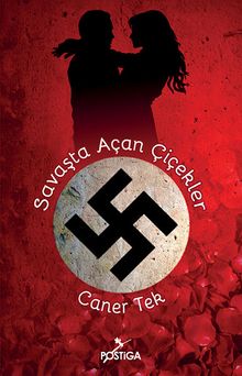 Savaşta Açan Çiçekler - Caner Tek PDF İndir