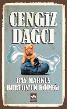 Bay Markus Burtonun Köpeği - Cengiz Dağcı PDF İndir