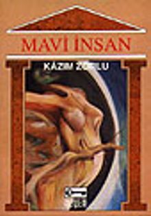 Mavi İnsan - Kazım Zorlu PDF İndir