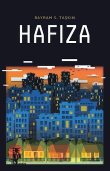 Hafıza - Bayram S. Taşkın PDF İndir