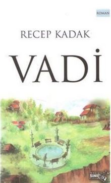 Vadi - Recep Kadak PDF İndir