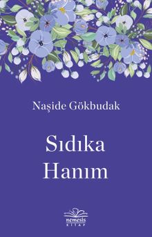 Sıdıka Hanım - Naşide Gökbudak PDF İndir