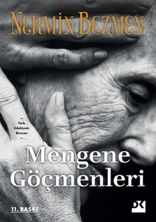 Mengene Göçmenleri - Nermin Bezmen