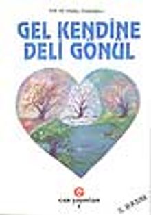 Gel Kendine Deli Gönül - Adil Ali Atalay Vaktidolu PDF İndir