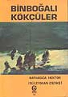 Binboğalı Kökçüler 1.cilt - Süleyman Çiltaş PDF İndir