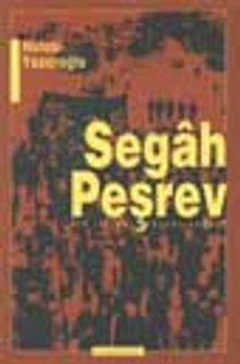 Segah Peşrev Bir İttihat Ve Terakki Romanı - Hulusi Yazıcıoğlu PDF İndir
