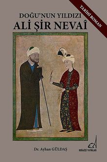 Doğu'nun Yıldızı Ali Şir Nevai - Ayhan Güldaş PDF İndir