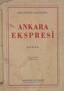 Ankara Ekspresi - Esat Mahmut Karakurt PDF İndir