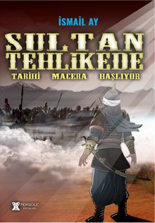 Sultan Tehlikede - İsmail Ay PDF İndir