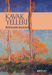 Kavak Yelleri - Aydemir Balkan PDF İndir
