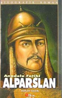 Anadolu Fatihi Alparslan - Hakan Gezik