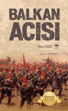 Balkan Acısı - Yılmaz Gürbüz