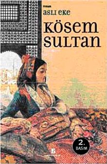 Kösem Sultan - Aslı Eke PDF İndir