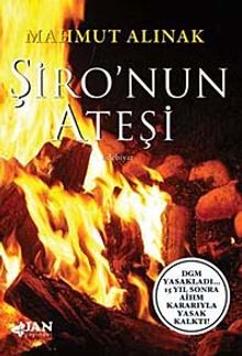 Şiro'nun Ateşi - Mahmut Alınak