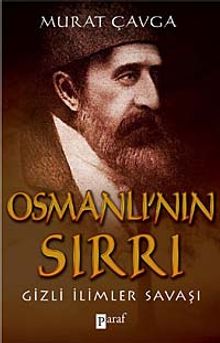 Osmanlı'nın Sırrı  Gizli İlimler Savaşı - Murat Çavga