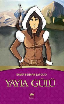 Yayla Gülü - Enver Behnan Şapolyo PDF İndir