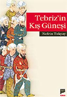 Tebriz'in Kış Güneşi - Nefrin Tokyay PDF İndir