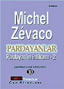 Pardayanlar Baba ve Oğul 10 / Pardayanın İntikamı 2 - Michel Zevaco PDF İndir