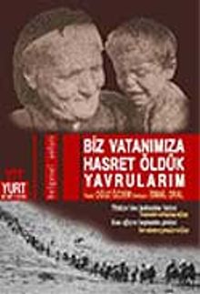 Biz Vatanımıza Hasret Öldük Yavrularım - Oğuz Özdem PDF İndir