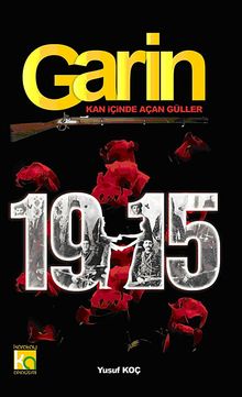 Garin 1915  Kan İçinde Açan Güller - Yusuf Koç PDF İndir