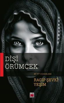 Dişi Örümcek - Ragıp Şevki Yeşim PDF İndir