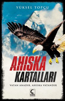 Ahıska Kartalları  Vatan Anadır, Ahıska Vatandır - Yüksel Topçu