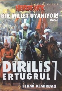 Diriliş Ertuğrul 1 - Fehmi Demirbağ