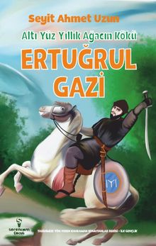Ertuğrul Gazi - Seyit Ahmet Uzun PDF İndir