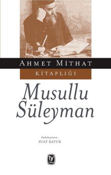 Musullu Süleyman - Ahmet Mithat Efendi PDF İndir