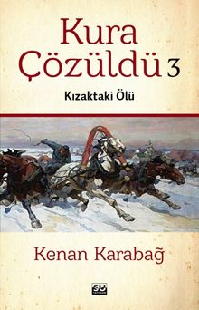 Kura Çözüldü 3  Kızaktaki Ölü - Kenan Karabağ