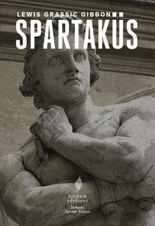 Spartaküs - Lewis Grassic Gibbon PDF İndir
