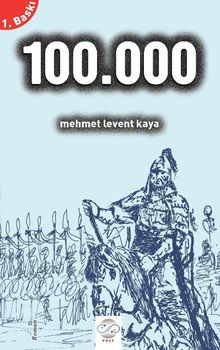 100.000 - Mehmet Levent Kaya PDF İndir