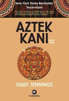 Aztek Kanı - Gary Jennings PDF İndir
