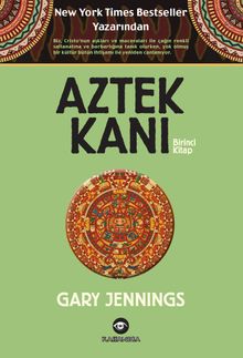 Aztek Kanı - Gary Jennings PDF İndir