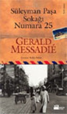 Süleyman Paşa Sokağı Numara 25 - Gerald Messadie